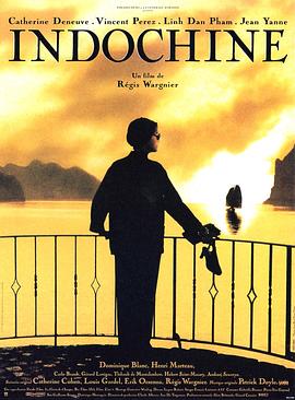 追剧兔《印度支那 Indochine》免费在线观看