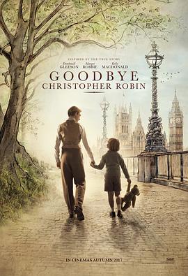 追剧兔《再见，克里斯托弗·罗宾 Goodbye Christopher Robin》免费在线观看