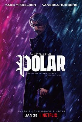 追剧兔《极线杀手 Polar》免费在线观看