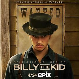 电视剧《比利小子 第一季 Billy the Kid Season 1》4k在线免费观看