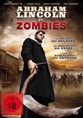 追剧兔《林肯大战僵尸 Abraham Lincoln vs. Zombies》免费在线观看