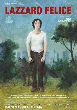 电影《幸福的拉扎罗 Lazzaro felice》4k在线免费观看