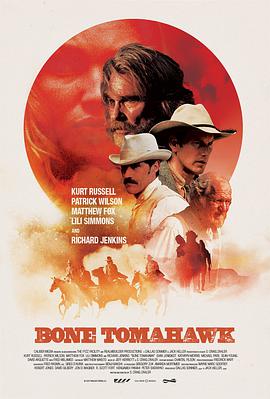 追剧兔《战斧骨 Bone Tomahawk》免费在线观看