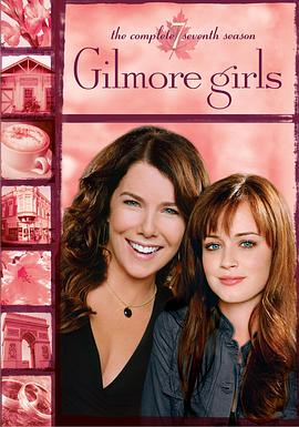 追剧兔《吉尔莫女孩 第七季 Gilmore Girls Season 7》免费在线观看