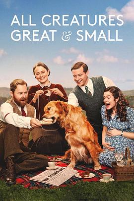 追剧兔《万物生灵 第四季 All Creatures Great and Small Season 4》免费在线观看