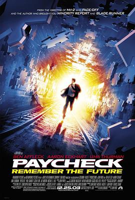 电影《记忆裂痕 Paycheck》4k免费在线观看