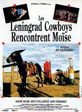 追剧兔《列宁格勒牛仔搭摩西 Leningrad Cowboys Meet Moses》免费在线观看