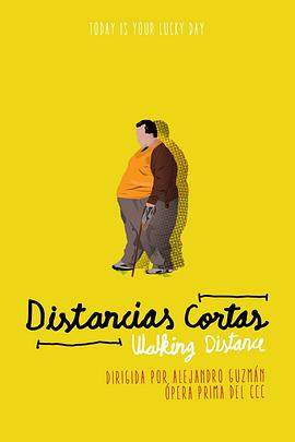 追剧兔《行走距离 Distancias cortas》免费在线观看