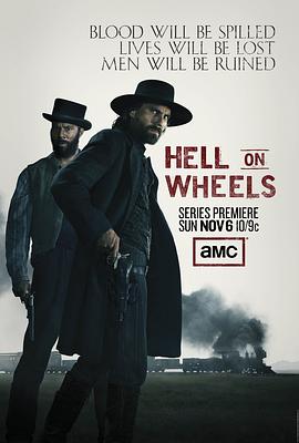 追剧兔《地狱之轮 第一季 Hell on Wheels Season 1》免费在线观看