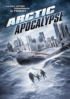 追剧兔《冰封启示录 Arctic Apocalypse》免费在线观看