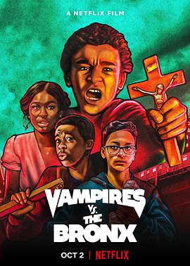 追剧兔《布朗克斯大战吸血鬼 Vampires vs. the Bronx》免费在线观看