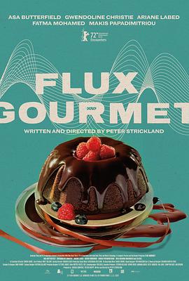 追剧兔《便通美食家 Flux Gourmet》免费在线观看