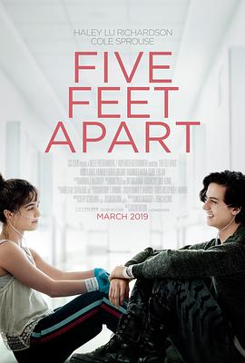 电影《五尺天涯 Five Feet Apart》全集在线免费观看