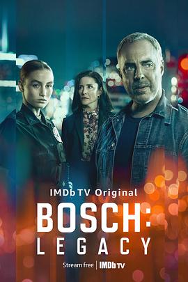 追剧兔《博斯：传承 第一季 Bosch: Legacy Season 1》免费在线观看