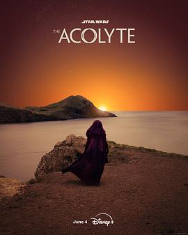 追剧兔《星球大战：侍者 The Acolyte》免费在线观看