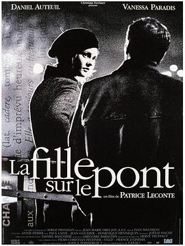 追剧兔《桥上的女孩 La fille sur le pont》免费在线观看