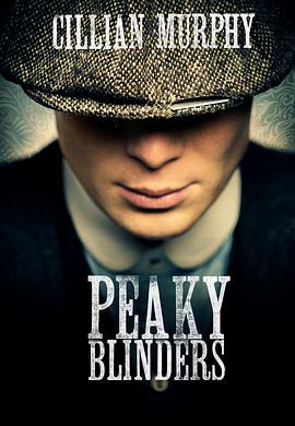 追剧兔《浴血黑帮 第一季 Peaky Blinders Season 1》免费在线观看