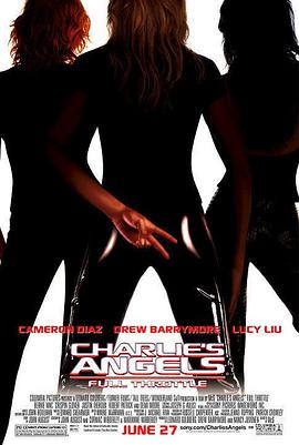 追剧兔《霹雳娇娃2 Charlie's Angels: Full Throttle》免费在线观看