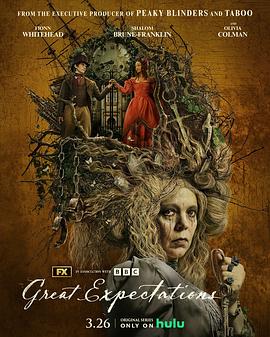 电视剧《远大前程 Great Expectations》完整版在线免费观看