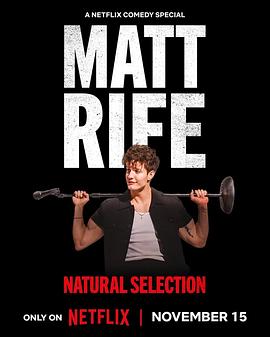 追剧兔《马特·莱夫：物竞天择 Matt Rife: Natural Selection》免费在线观看