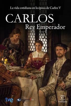 追剧兔《卡洛斯帝王 Carlos, Rey Emperador》免费在线观看