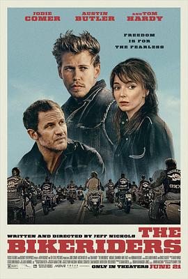 追剧兔《摩托骑士 The Bikeriders》免费在线观看