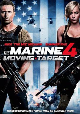 追剧兔《海军陆战队员4 The Marine 4: Moving Target》免费在线观看