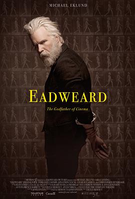 电影《埃德沃德·迈布里奇 Eadweard》HD在线免费观看