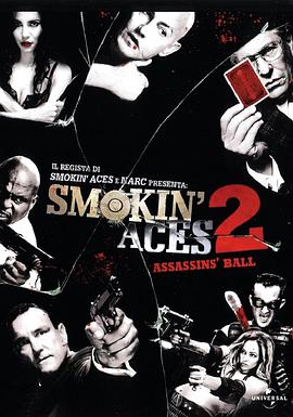 追剧兔《五路追杀令2：刺客舞会 Smokin' Aces 2: Assassins' Ball》免费在线观看