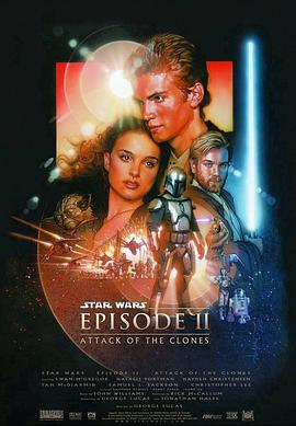 追剧兔《星球大战前传2：克隆人的进攻 Star Wars: Episode II - Attack of the Clones》免费在线观看