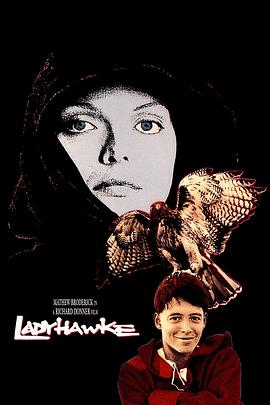 追剧兔《鹰狼传奇 Ladyhawke》免费在线观看