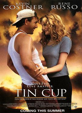 追剧兔《球爱的天空 Tin Cup》免费在线观看