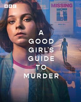 追剧兔《好女孩的谋杀调查指南 第一季 A Good Girl's Guide to Murder Season 1》免费在线观看