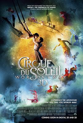 追剧兔《太阳马戏团：遥远的世界 Cirque du Soleil: Worlds Away》免费在线观看