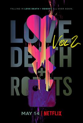 追剧兔《爱，死亡和机器人 第二季 Love, Death & Robots Season 2》免费在线观看