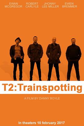 追剧兔《猜火车2 T2 Trainspotting》免费在线观看