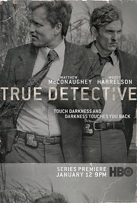 追剧兔《真探 第一季 True Detective Season 1》免费在线观看