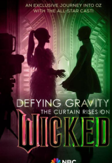 追剧兔《魔法坏女巫：幕后故事 Defying Gravity: The Curtain Rises on Wicked》免费在线观看