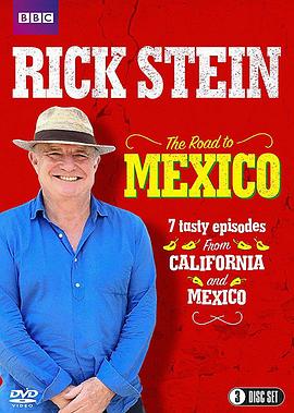 电影《里克·斯坦的墨西哥美食之旅 Rick Stein's Road to Mexico》完整版免费在线观看