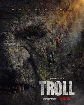 电影《山怪巨魔 Troll》全集在线免费观看