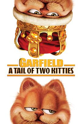 追剧兔《加菲猫2 Garfield: A Tail of Two Kitties》免费在线观看