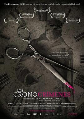 追剧兔《时空罪恶 Los cronocrímenes》免费在线观看