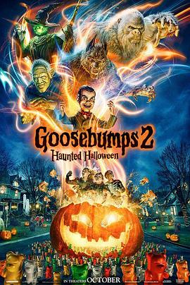 追剧兔《鸡皮疙瘩2：闹鬼万圣节 Goosebumps: Haunted Halloween》免费在线观看