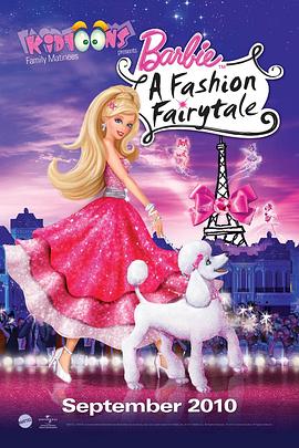 追剧兔《芭比之时尚童话 Barbie: A Fashion Fairytale》免费在线观看