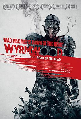 追剧兔《僵尸来袭 Wyrmwood: Road of the Dead》免费在线观看