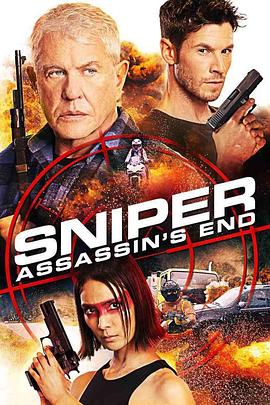 追剧兔《狙击精英：绝路反击 Sniper：Assassin's End》免费在线观看