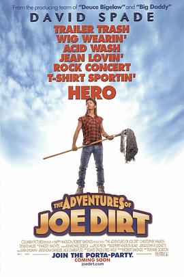 追剧兔《乔迪尔特历险记 Joe Dirt》免费在线观看