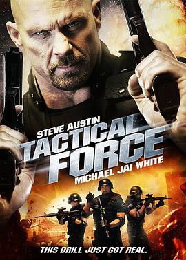 追剧兔《战略力量 Tactical Force》免费在线观看