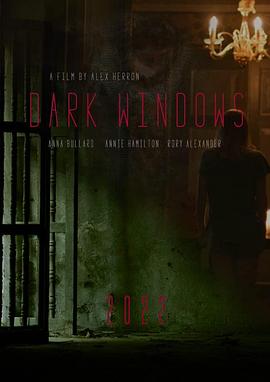 追剧兔《窗户边有人 Dark Windows》免费在线观看