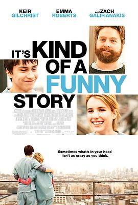 电影《说来有点可笑 It's Kind of a Funny Story》1080p免费在线观看